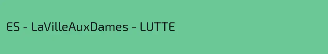ES - LaVilleAuxDames - LUTTE